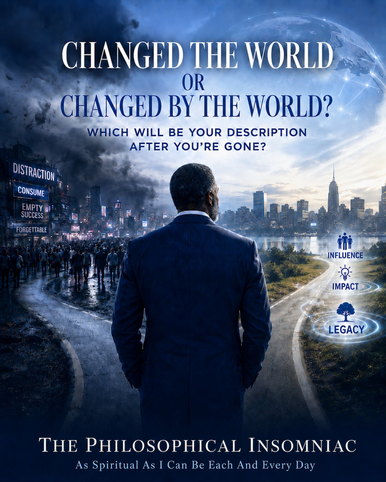 Changed the World or Changed by the World? — The Philosophical Insomniac graphic.