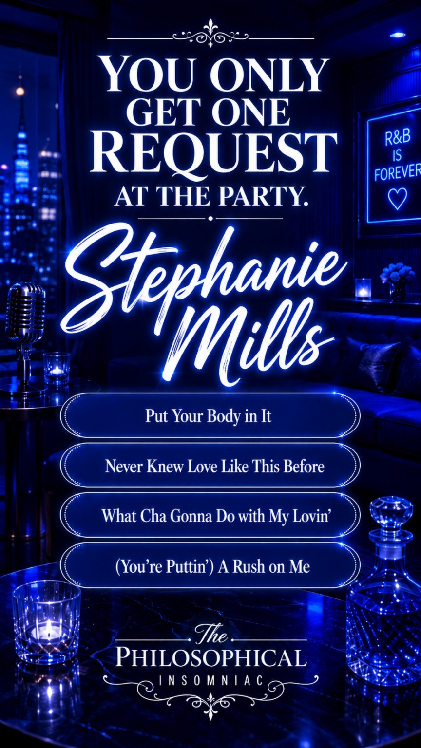 Stephanie Mills — You Only Get One Request at the Party — The Philosophical Insomniac graphic.
